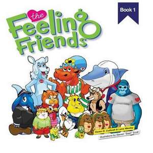 The Feeling Friends de Karen Denise Cuthrell