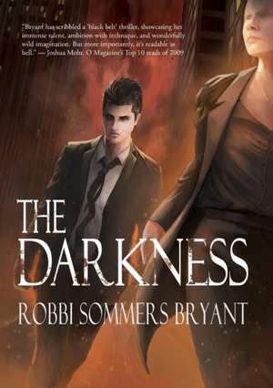 The Darkness de Robbi Sommers Bryant