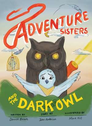 ADVENTURE SISTERS de Derrick Brown