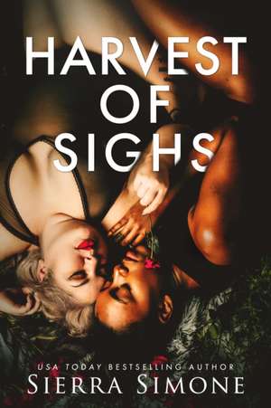 Harvest of Sighs de Sierra Simone