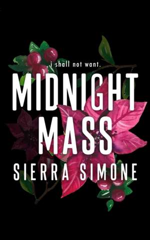 Midnight Mass (Special Edition) de Sierra Simone