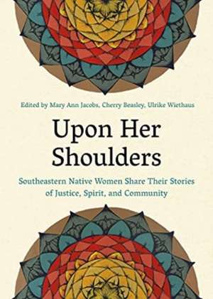 Upon Her Shoulders de Mary Ann Jacobs