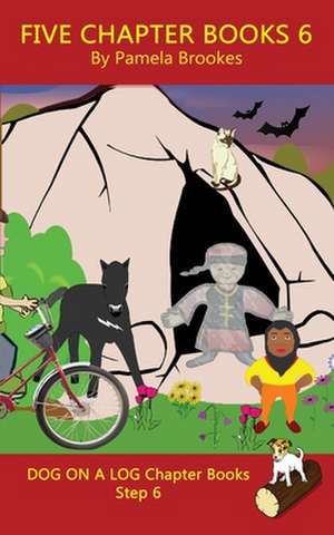 Brookes, P: Five Chapter Books 6