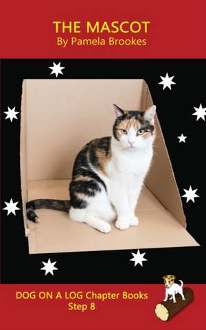 Brookes, P: Mascot Chapter Book
