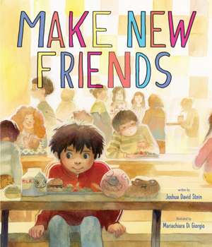 Make New Friends de Joshua David Stein
