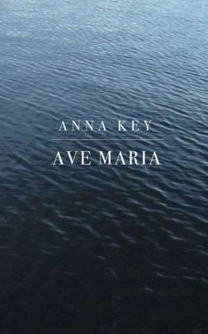 Ave Maria de Anna Key
