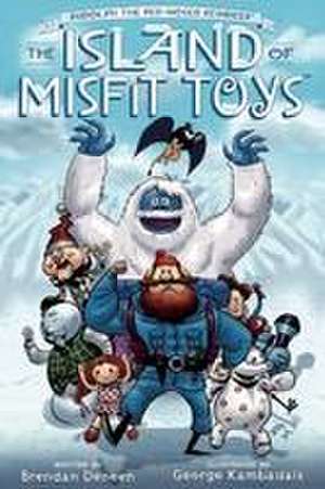 The Island of Misfit Toys de Brendan Deneen