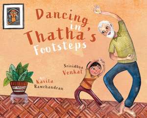 Dancing in Thatha's Footsteps de Srividhya Venkat