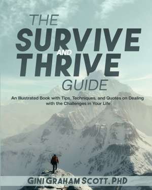 The Survive and Thrive Guide de Gini Graham Scott