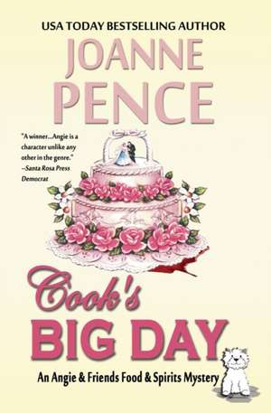 Cook's Big Day de Joanne Pence