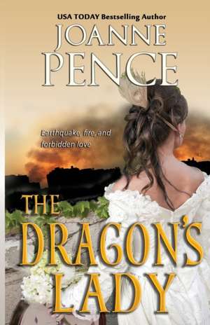 The Dragon's Lady de Joanne Pence