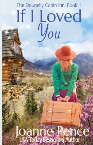 If I Loved You de Joanne Pence