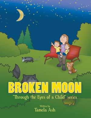 Broken Moon de Tamela Ash