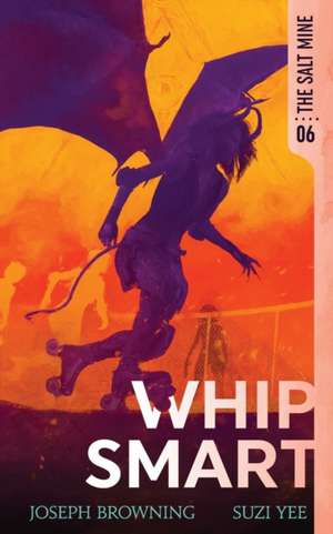 Whip Smart de Suzi Yee