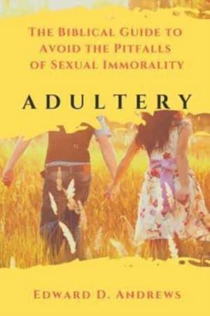 Andrews, E: ADULTERY