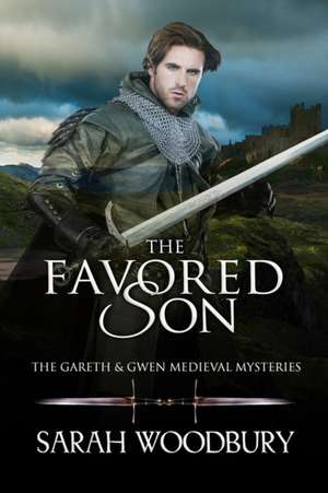 The Favored Son de Sarah Woodbury