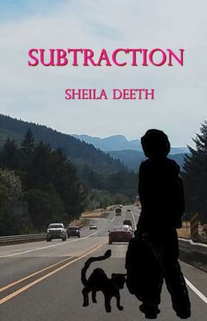 Subtraction de Sheila Deeth