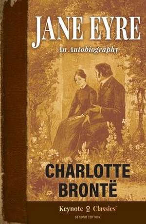 Jane Eyre (Annotated Keynote Classics) de Charlotte Brontë