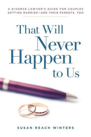 That Will Never Happen To Us de Susan Reach Winters