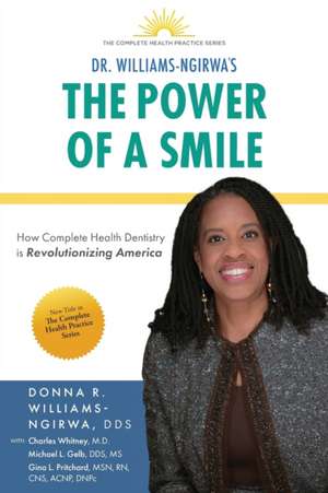 The Power Of A Smile de Donna R Williams-Ngirwa