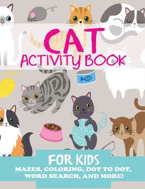 Cat Activity Book for Kids de Blue Wave Press