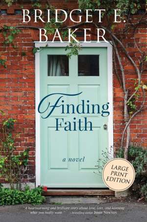 Finding Faith de Bridget E. Baker