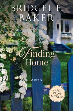 Finding Home de Bridget E. Baker