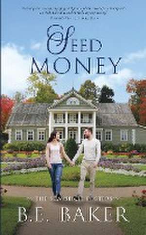 Seed Money de B. E. Baker