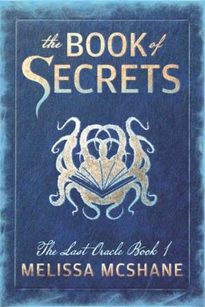 The Book of Secrets de Melissa McShane