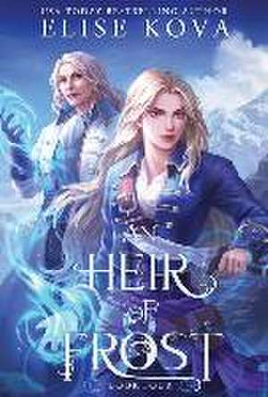 An Heir of Frost de Elise Kova