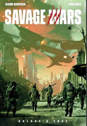 Savage Wars de Jason Anspach