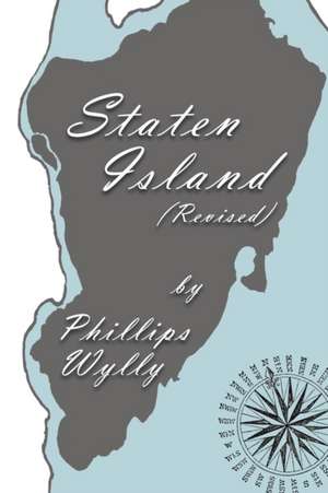 Staten Island de Phillips Wylly