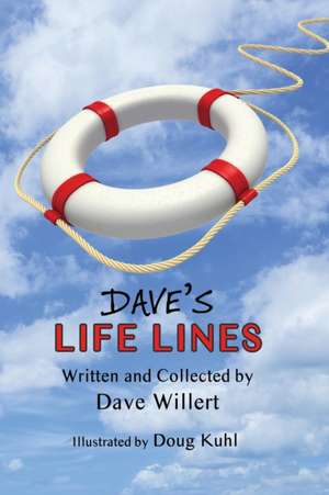 Dave's LIFE LINES de Dave Willert