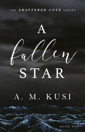 A Fallen Star de A. M. Kusi