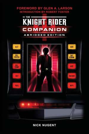 The Knight Rider Companion Abridged Edition de Nick Nugent