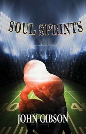 Soul Sprints de John Gibson