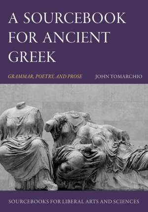 A Sourcebook for Ancient Greek de John Tomarchio