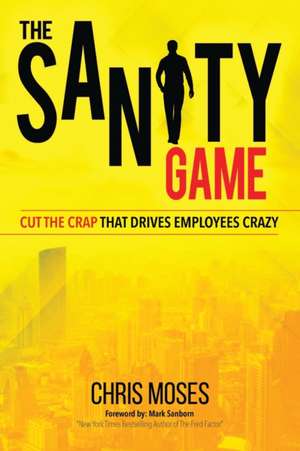 THE SANITY GAME de Chris Moses