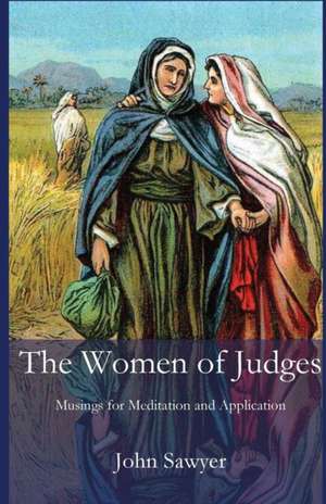 The Women of Judges de John Sawyer