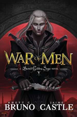 War of Men de Rhett C. Bruno