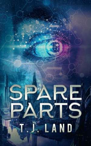 Spare Parts de T. J. Land