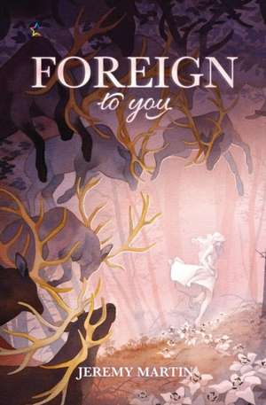 Foreign to You de Jeremy Martin