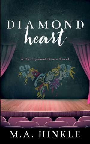 Diamond Heart de M. A Hinkle