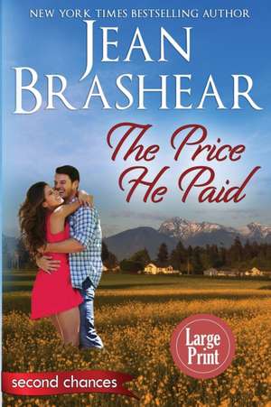 The Price He Paid (Large Print Edition) de Jean Brashear