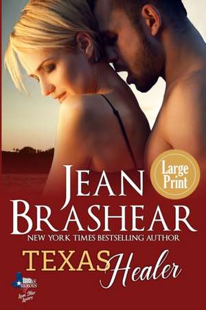 Texas Healer (Large Print Edition) de Jean Brashear