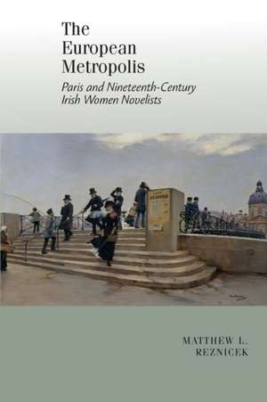 The European Metropolis de Matthew L. Reznicek