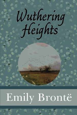 Wuthering Heights de Emily Bronte