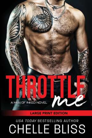 Throttle Me de Chelle Bliss