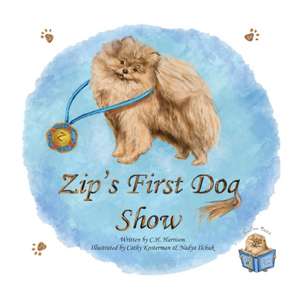 Zip's First Dog Show de C. H. Harrison