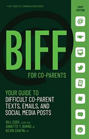 BIFF for Co-Parent Communication de Kevin Chafin